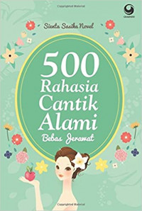 500 Rahasia Cantik Alami Bebas Jerawat