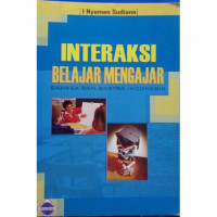 Interaksi Belajar Mengajar Bahasa dan Sastra Indonesia