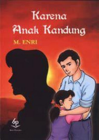 Karena Anak kandung