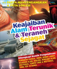++ Fakta Mencenggangkan dan Peta Lokasi : Keajaiban Alam Terunik dan Teraneh Sejagat