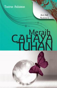 Seri Sufi Modern 2: Meraih Cahaya Tuhan