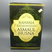 Rahasia Kedahsyatan Asmaul Husna