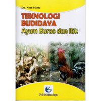 Teknologi Budidaya Ayam Buras Dan Itik