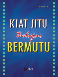 Kiat Jitu  Belajar Bermutu