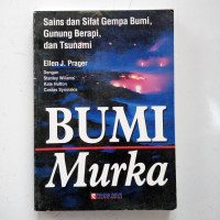 Bumi Murka Sains dan Sifat Gempa Bumi,Gunung Berapi,dan Tsunami