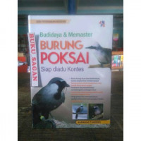 Budidaya & Mamester Burung Poksai Siap diadu kontes