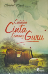 Catatan Cinta Sang Seorang Guru