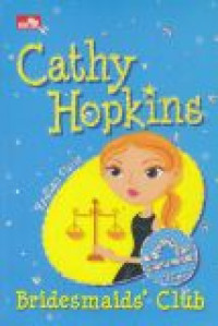 Cathy Hopkins : BRindesmaids Club