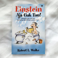 Einstein Aja Gak Tau!