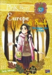 Pink Berry : Europe & smile  Petualangan Seru  di eropa
