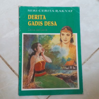 Seri  Cerita Rakyat ; Derita Gadis Desa