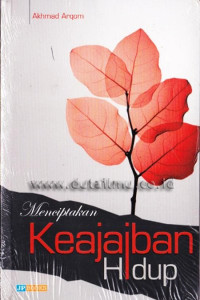 Menciptakan Keajaiban HIDUP