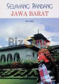 Selayang Pandang Jawa Barat