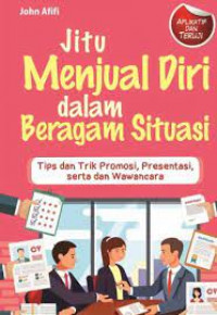 Jitu Menjual Diri Dalam Beragam Situasi