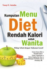 Kumpulan Menu Diet Rendah Kalori Untuk Wanita