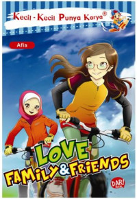 kecil - kecil punya karya Love Family and Friends