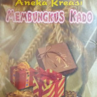 Aneka Kreasi Membungkus Kado