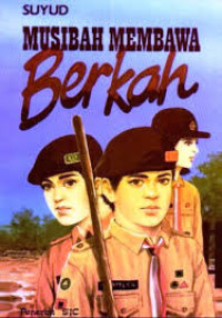 Musibah Membawa Berkah