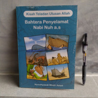 Bahtera Penyelamat Nabi Nuh a.s