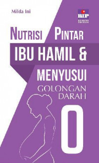 Nutrisi Pintar Ibu Hamil Dan Menyusui Golongan Darah O