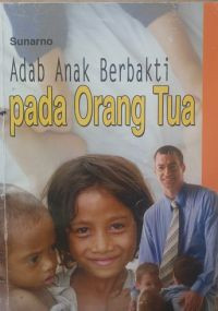 Adab Berbakti pada Orangtua