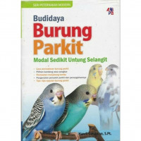 Budidaya Burung Parkit (modal sedikit untung selangit)