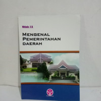 Mengenal Pemerintah Daerah