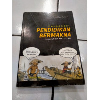 Menggagas pendidikan bermakna