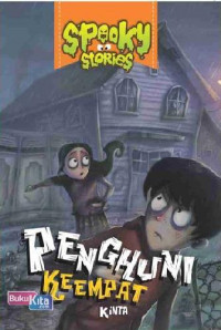 Spooky Stories: Penghuni Keempat