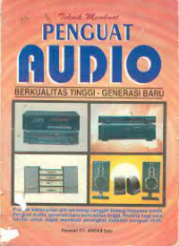 Teknik Membuat Penguat Audio: Berkualitas Tinggi- Generasi Baru