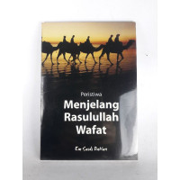 Peristiwa menjelang rasulullah wafat