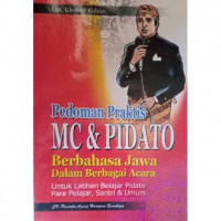 Pedoman Praktis MC & Pidato ( Berbahasa Jawa Dalam BErbagai Acara)