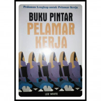 Buku Pintar Pelamar Kerja