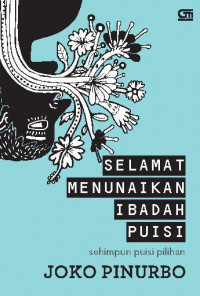 Selamat Menunaikan Ibadah Puisi