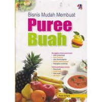 BIsnis Mudah membuat Puree Buah