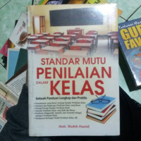 Standar Mutu Penilaian Dalam  Kelas