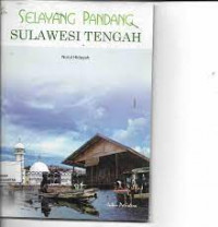 Selayang Pandang Sulawesi Tengah