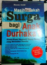 Masih Adakah surga bagi Anak durhaka