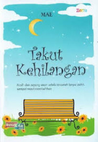 Takut Kehilangan