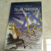 Dan Semua Telah Tertidur ( Sejumlah Puisi Sufi Kiai Kelana)