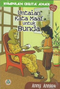 Untaian Maaf Untuk Bunda