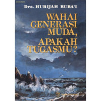 Wahai Generasi Muda Apakah Tugasmu