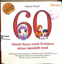 Wasiat Rasul untuk Orangtua dalam Mendidik Anak