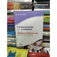 Pembelajaran dan Penilaian Bahasa Indonesia
