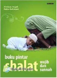 Buku Pintar Shalat Wajib Dan Sunnah