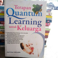 Terapan Quatum Learning untuk keluarga