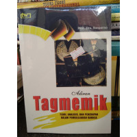 Image of Aliran Tagmemik : Teori Analisis dan Penerapan dalam pembelajaran Bahasa