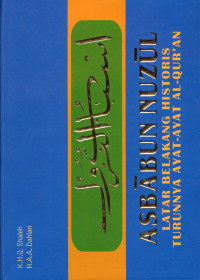 Image of Asbabun Nuzul : Latar Belakang HIstoris Ayat Ayat alquran