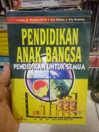 Image of PENDIDIKAN ANAK BANGSA PENDIDIKAN UNTUK SEMUA