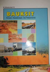 Image of BAUKSIT Potensi,Penambangan,dan Pemanfaatan